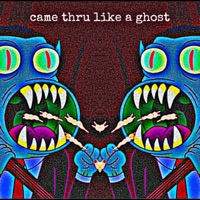 came_thru_like_a_ghost - Single - ۞jurkarchives۞