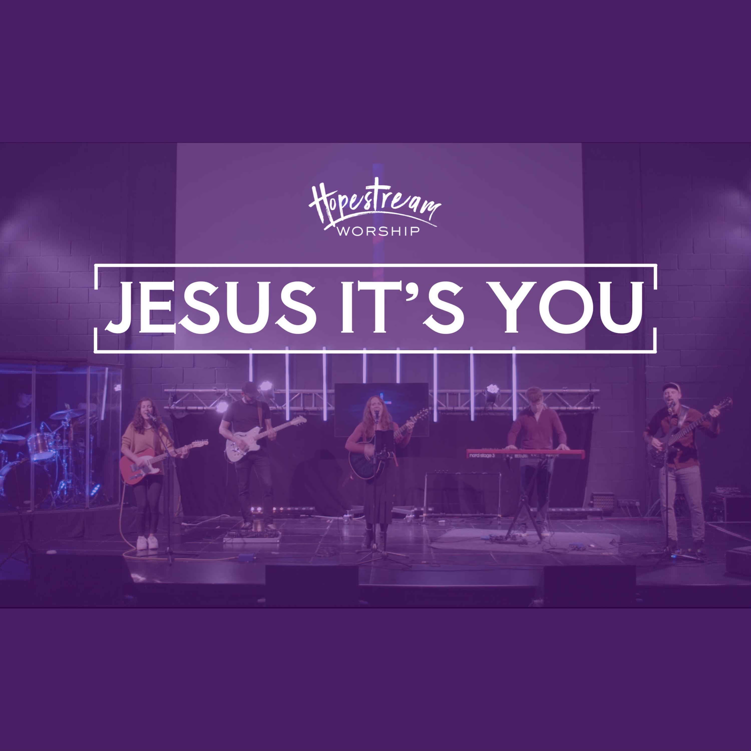 Jesus It's You - Single