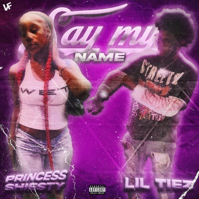 Say My Name (feat. Princessshiesty) - Single