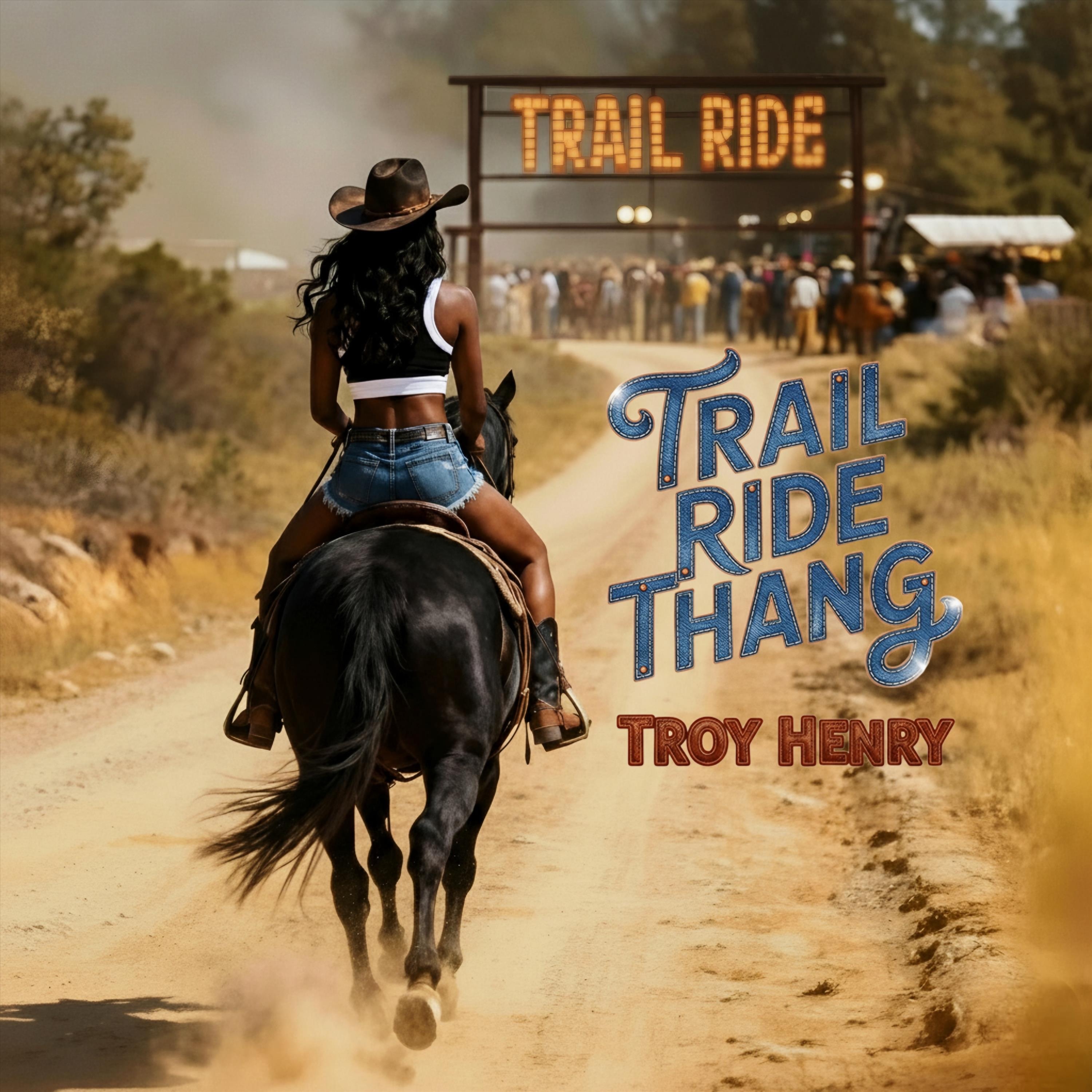 Trail Ride Thang - Single