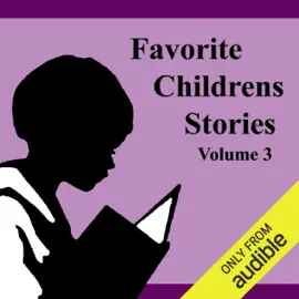 Favorite Children's Stories, Book 3 (Unabridged)