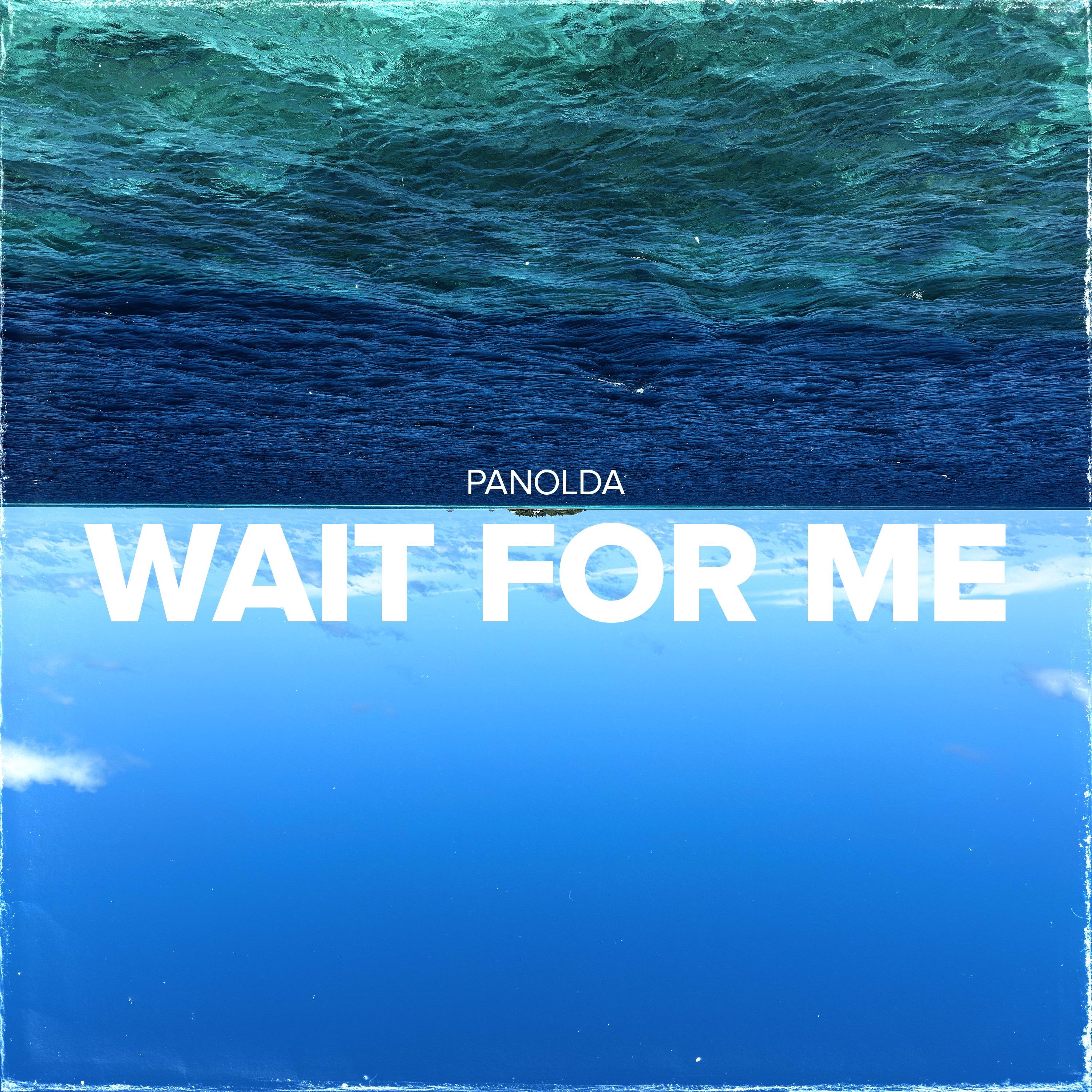Wait For Me - Single