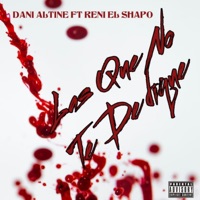 Las Que No Te Dedique (feat. Dani Altime) - Single - Reni El Shapo