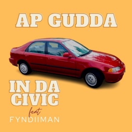 In Da Civic (feat. Fyndiiman) Ap Gudda