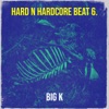 Hard n HardCore Beat 6. - Single