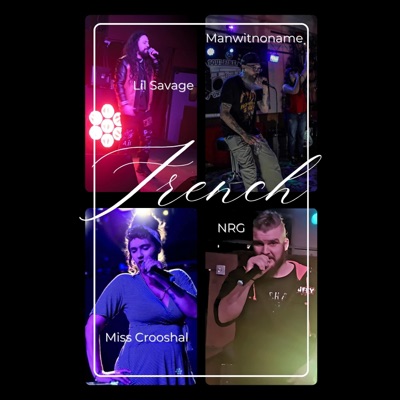 Entitled French (feat. Manwitnoname & Miss Crooshal) - Single