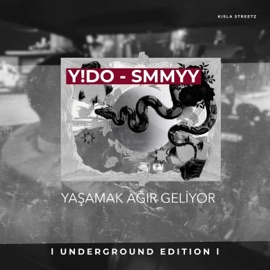 YAŞAMAK AĞIR GELİYOR (feat. SMMYY) [Underground Edition] Y!DO