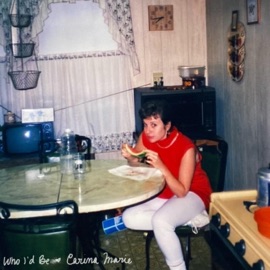 Who I'd Be Carina Marie