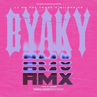 BYAKY (RMX) - Single