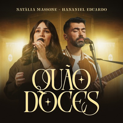Quão Doces (feat. Hananiel Eduardo) - Single