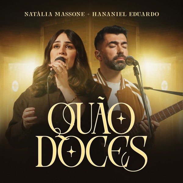 Quão Doces (feat. Hananiel Eduardo)