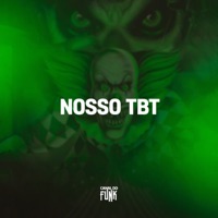 NOSSO TBT - Single - Dj lk da VB, DJ Mzl Ori & Mc Theus da Cg