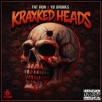 Kraxked Heads (feat. YD Brinks) - Single
