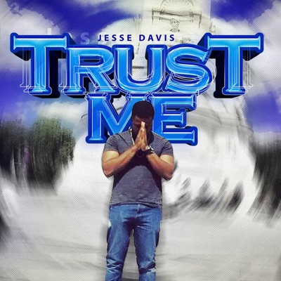 Trust Me - Single