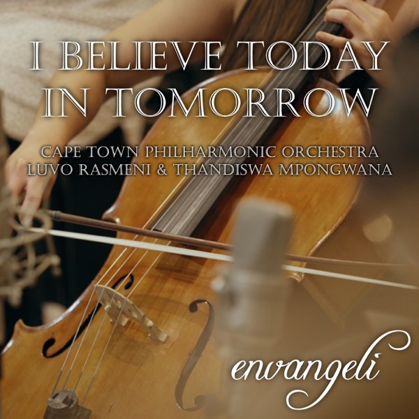 I Believe Today in Tomorrow - Single