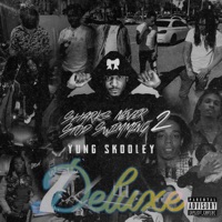 Sharks Never Stop Swimming 2 (Deluxe) - Yung Skooley