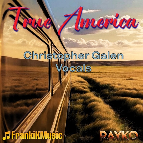True America (feat. Christopher Galen)