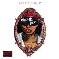 Wrong Bed - Single - Keep Pushin