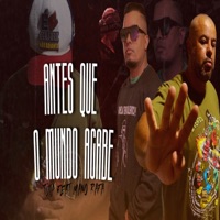 Antes Que o Mundo Acabe (feat. Mano Rafa) - Single - Tuia