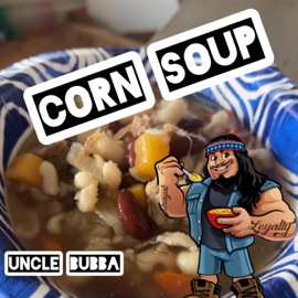 CORN SOUP (feat. UNCLE BUBBA) [Radio Edit] D-Miinus