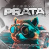 Evoque Prata (feat. MC MENOR SG & DJ ESCOBAR) [Radio Edit] - Single