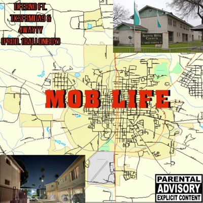 MOB Life ft.Tksfrmda9 & 4WayTy (Prod.1ballonboy) - Single