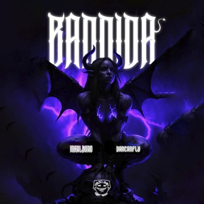 BANDIDA (feat. Dancanflyy) - Single