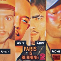 paris is burning 2 (feat. Jawn Houston, Nova Luxurious & Rhett Rhapsody) - Single - Willy Matéo