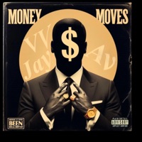 Money Moves - Single - VVS.Jay$av