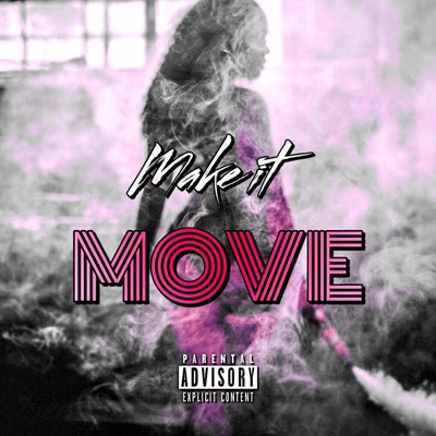 Make it Move - Single