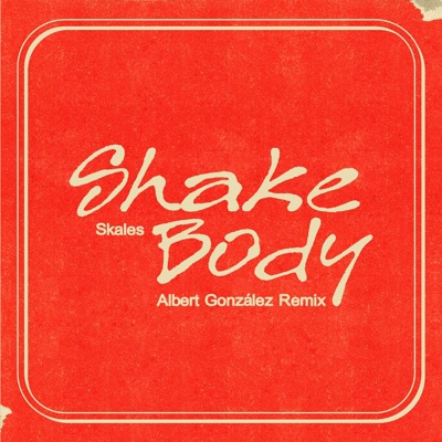 Shake Body (Remix) - Single