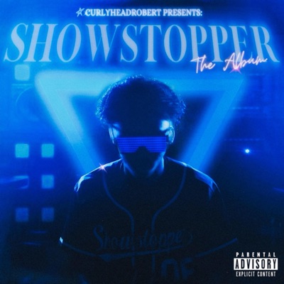 CurlyheadRobert Presents: SHOWSTOPPER, The Album