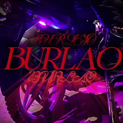 BURLAO (feat. Gdemon, DeadBoy & Fabian Ac) - Single