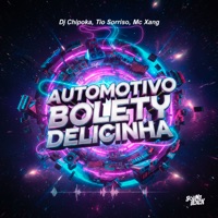 Automotivo Bolety Delicinha - Single - Tio Sorriso & MC Xang