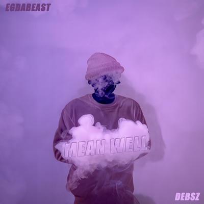 Mean Well (feat. Debsz) - Single