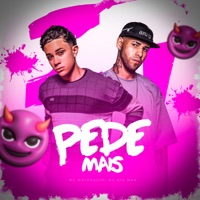 Pede Mais - Single - MC Matheuzim, MC BIG MAN & DJ Chulo