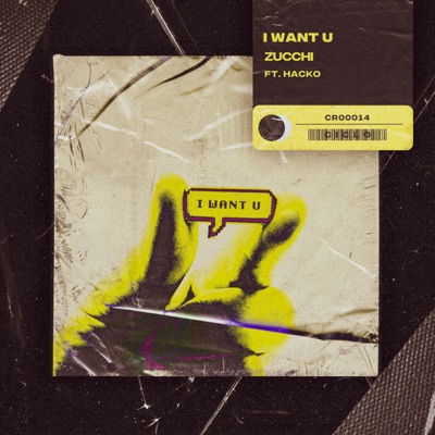 I Want U (feat. Hacko) - Single