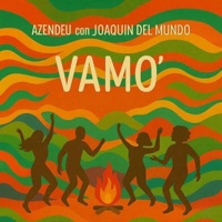 Vamo' - Single - Azendeu & Joaquin del Mundo