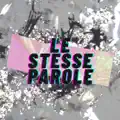 Le Stesse Parole