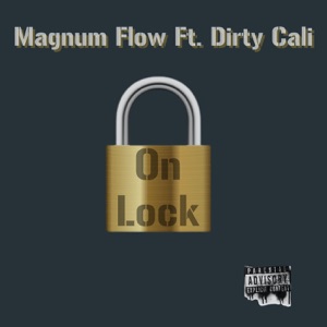 On Lock (feat. Dirty Cali)