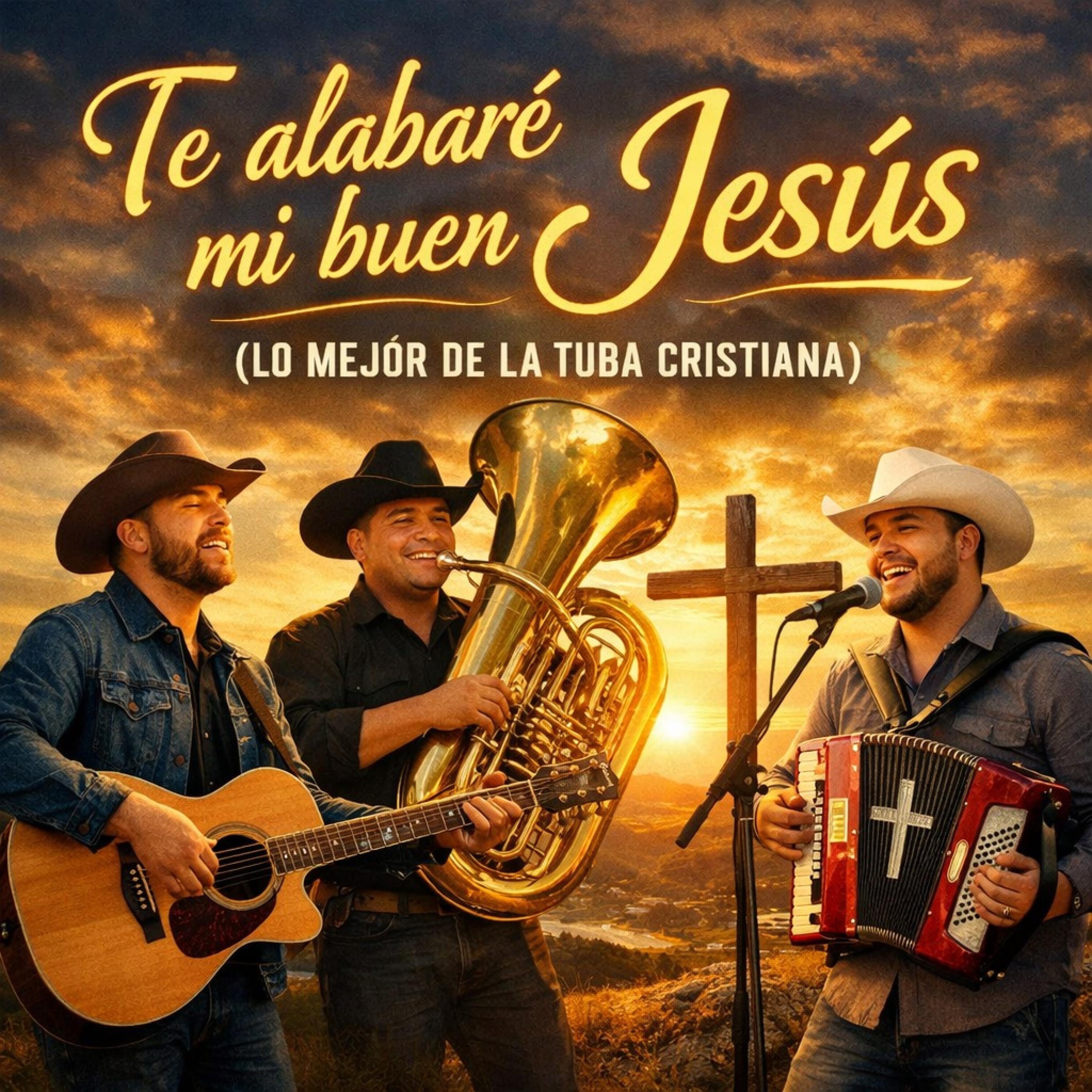Te alabare mi buen Jesús - EP