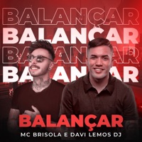 Balançar - Single - Davi Lemos DJ & MC Brisola