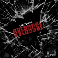 Overdose - Single - Lightz MTG