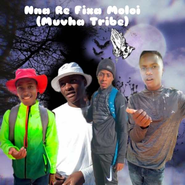 Nna Re Fixa Moloi (Muvha Tribe) (feat. Laboy The Boss - SilosSixtythree & Ginger 46)