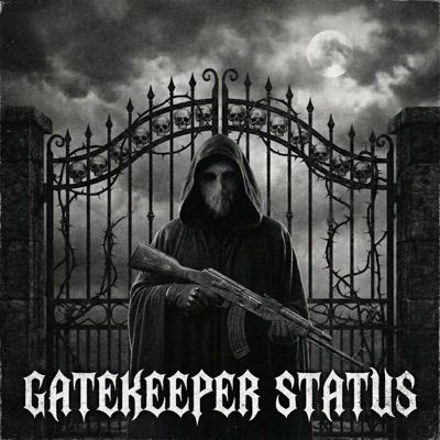 Gatekeeper Status (feat. LKSPOOKS) - Single