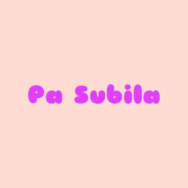 PA SUBILA