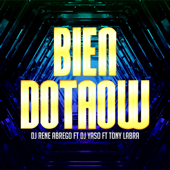 Bien Dotaow (feat. Dj Yaso & Tony Labra) song art