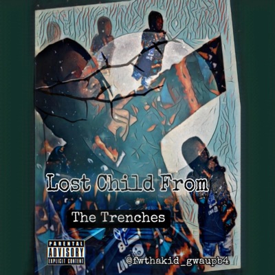 Lost Child Frm The Trenches
