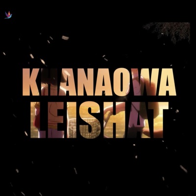 Khanaowa Leishat (feat. Mashun Shaiza & Shimshim Gonmei) - Single