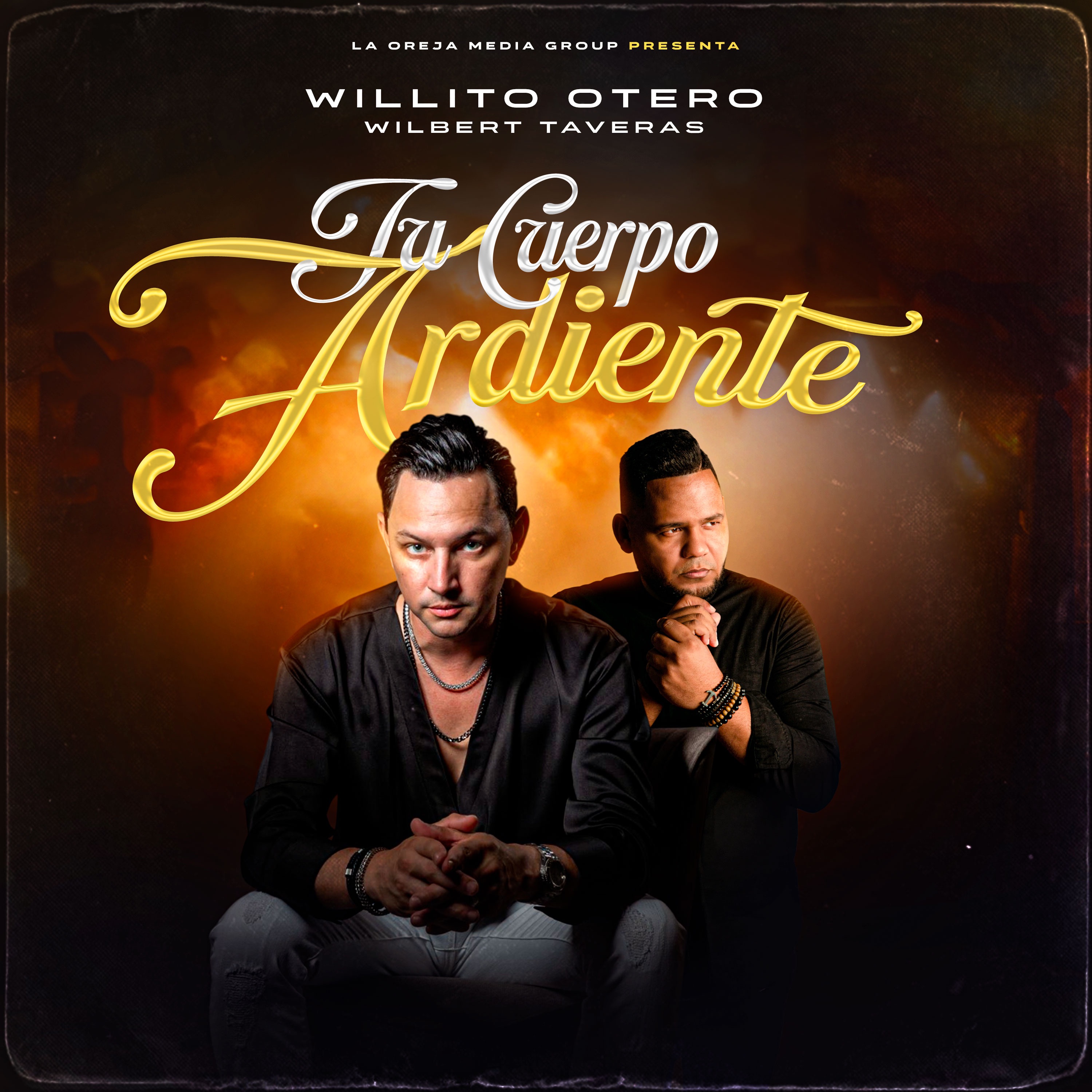 Wilbert Taveras - Tu Cuerpo Ardiente - Tu Cuerpo Ardiente
